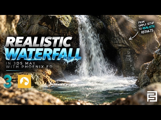 Create a Realistic Waterfall  | 3ds Max & Phoenix Tutorial