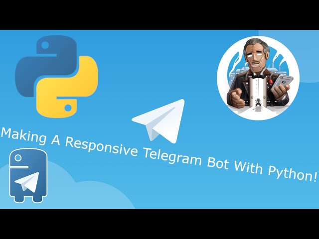 How to make a Telegram bot using Python