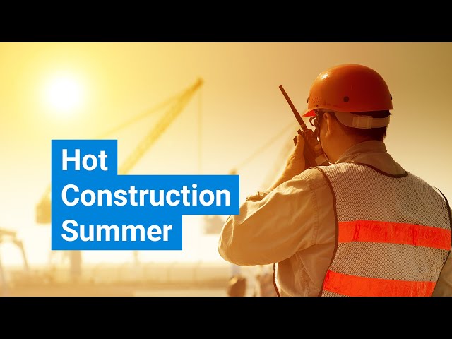 Construction Work in the Hot Summer