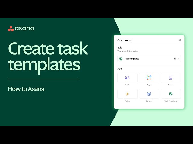 Asana Task Templates: Save time with task templates
