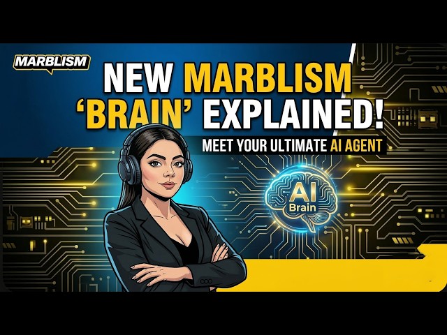 Marblism AI Brain Feature - Full Tutorial for Local & Small Business Owners