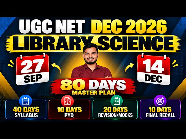 UGC NET DEC 2026 | LIBRARY SCIENCE | 80 DAYS MASTER PLAN | JRF Strategy  #ugcnetlibraryscience