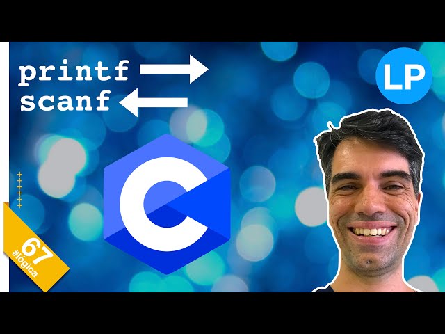 67 - C Programming Language - printf, scanf and first program (programming for beginners)