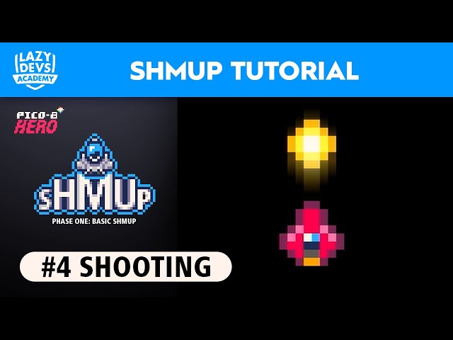Making a Shmup #4 - Shooting - Pico-8 Hero