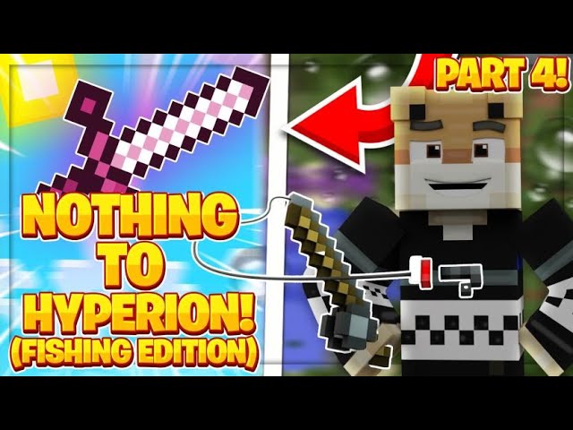 FISHING from NOTHING to a HYPERION!! (Part 4) -- Hypixel Skyblock