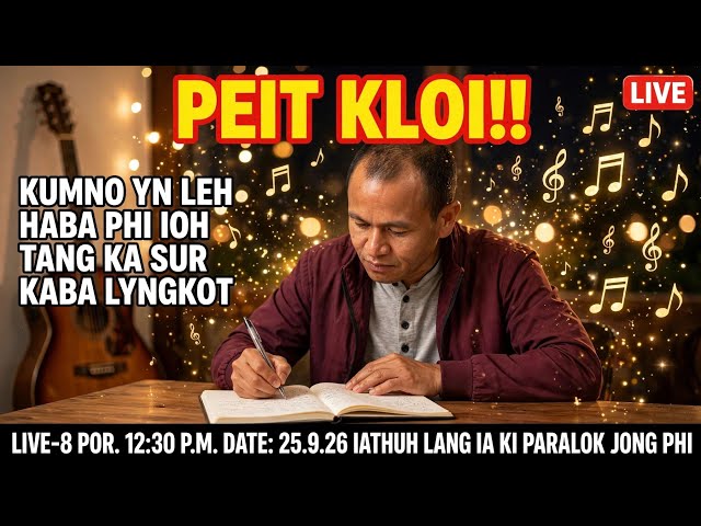 PEIT KLOI !! NA KA SUR LYNGKOT // SHA KA JINGRWAI // LIVE -8 // B.D.R.