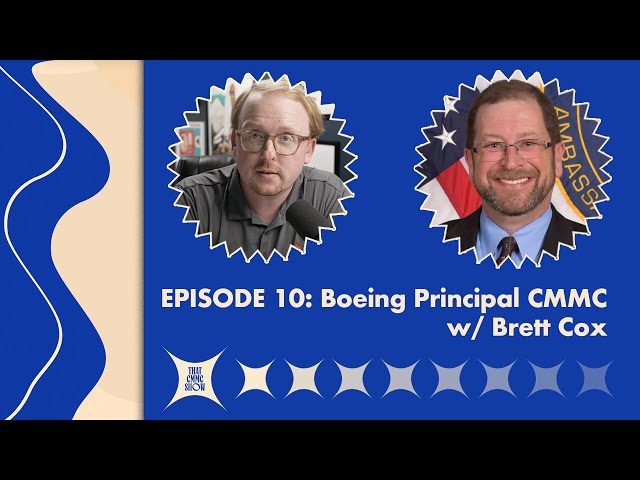 Boeing Principal CMMC with Brett Cox