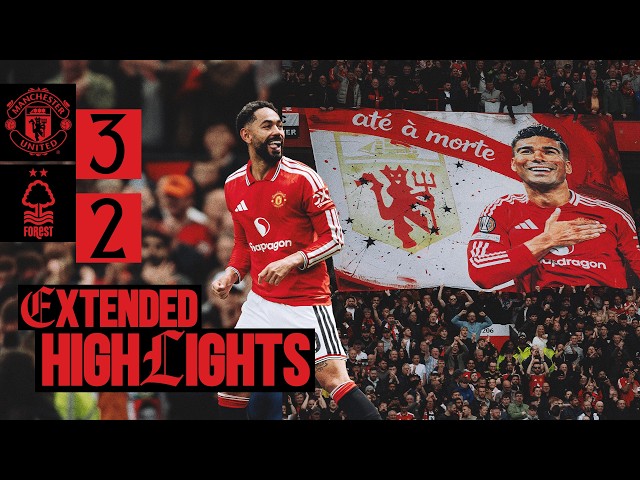 Casemiro Bids Farewell 🥺❤️ | Man Utd v Nottingham Forest | Extended Highlights