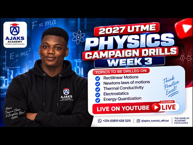 2027 UTME Physics Drills With Ajaks | Sept Wk 3 campaign