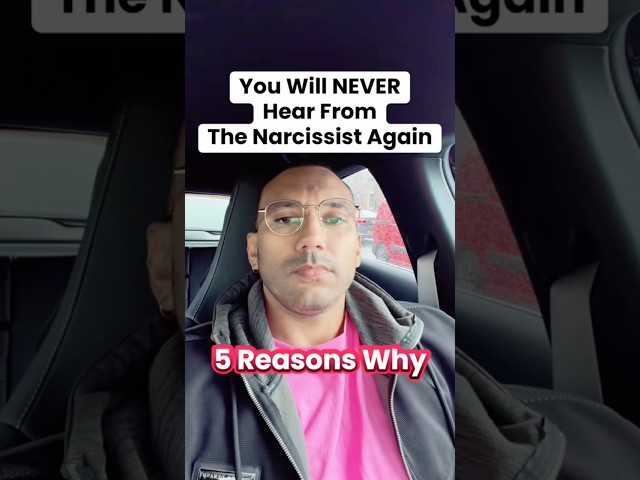 You Will NEVER Hear From The Narcissist Again
