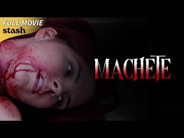 Machete | Horror Slasher | Full Movie