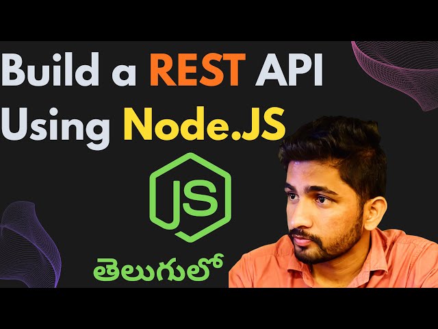 Build A REST API Using Node.js | FullStack Project Building From Scratch In Telugu 2025