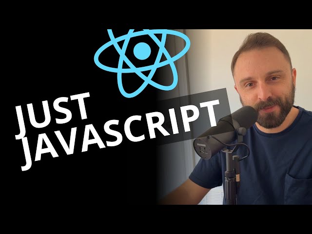 React Is Just JavaScript (Simplest Explanation)