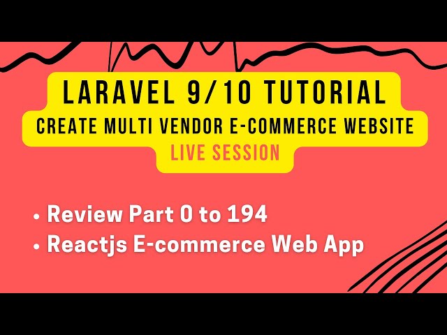 Need To Build an E-Commerce Website with full featured Admin Panel in Laravel 10?