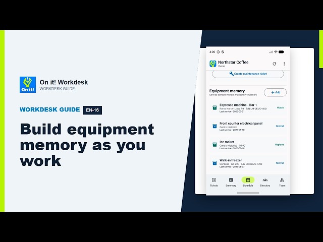 Build equipment memory as you work | On it! Workdesk