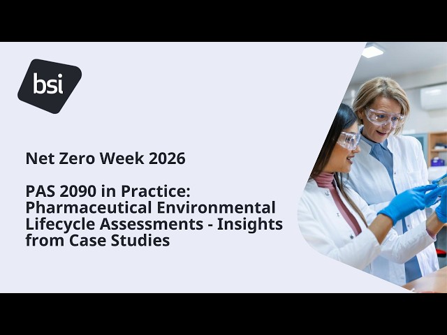 PAS 2090 in Practice: Pharmaceutical Environmental Lifecycle Assessments - Insights