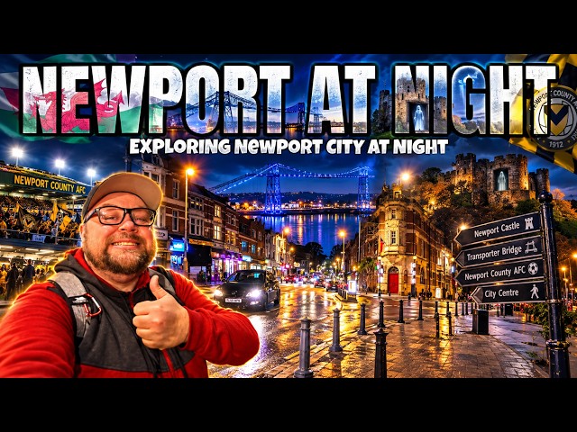 NEWPORT AT NIGHT!  Exploring Newport After Dark | Newport Castle, History & Hidden Streets
