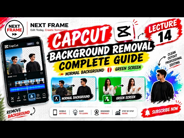CapCut में Background Remove कैसे करें? 🎬 | Normal Background + Green Screen | Lecture 14