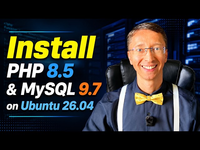 Install PHP 8.5 and MySQL 26.7 on Ubuntu 26.04