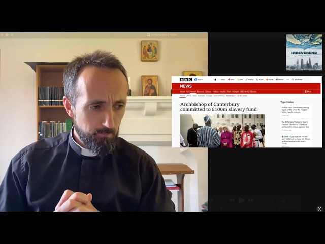 Archbishop’s Ghana Slave Tour, £100m Reparations & Oxford Union Islam Debate 🔥 | Irreverend