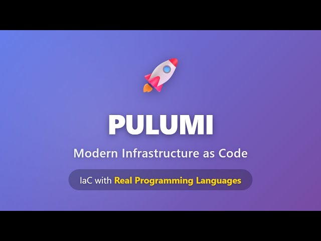 Pulumi Tutorial: Modern Infrastructure as Code with Real Programming Languages