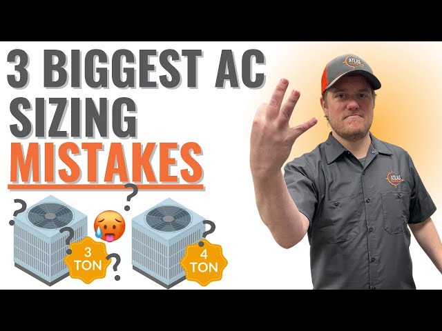 3 Biggest AC Unit Sizing Mistakes? Don't mess it up!