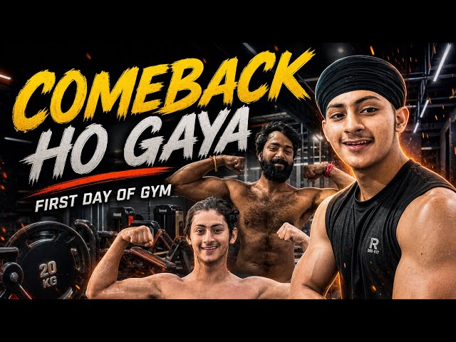 First Day Of Gym Ab Hoga Comeback 