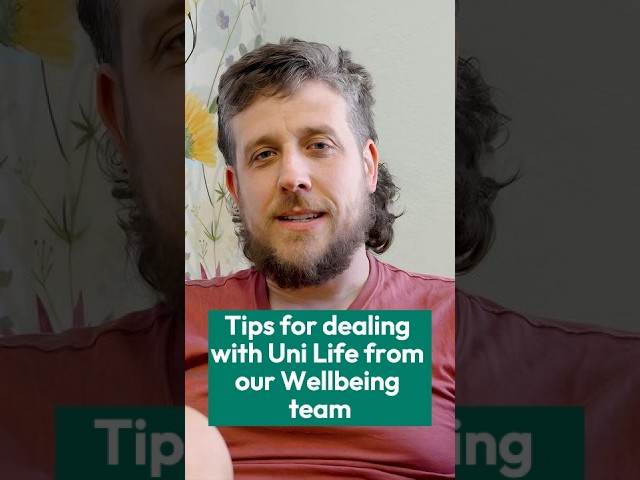 Tips for Uni Life from our Wellbeing Team