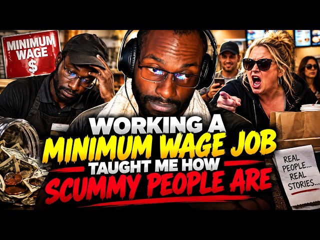Working a Minimum Wage Job Taught Me How Scummy People Are