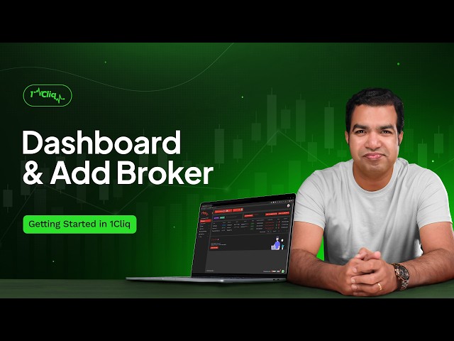 Dashboard & Add Broker ⚙️ | 1Cliq Tutorial Series 2026 - Part 2
