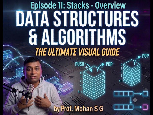 EP 11: Stacks Overview || Data Structures and Algorithms - The Ultimate Visual Guide