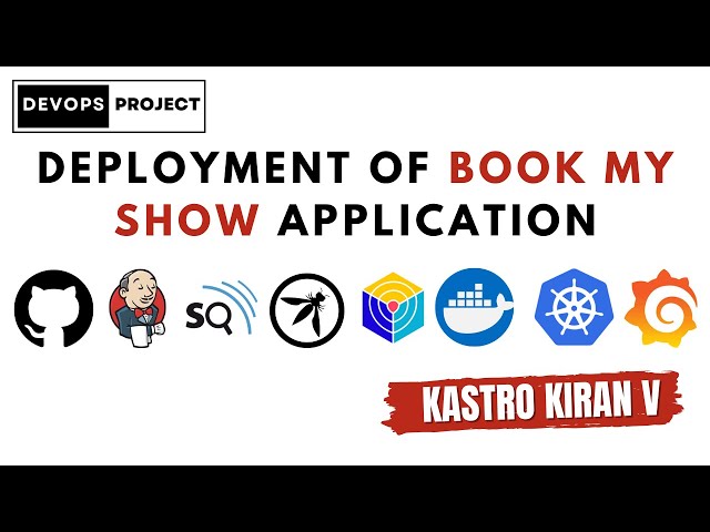 DevOps Real-time Project | Deployment of Book My Show App | Kastro Kiran V