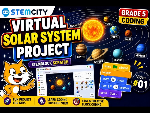 Create a Virtual Solar System in Stemblock Scratch | Grade 5 Coding Class