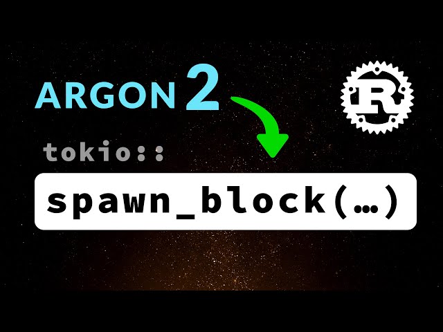 Rust - spawn_block optimization for Argon 2