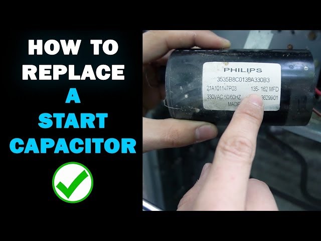 How to Replace a Start Capacitor