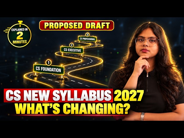 ICSI New Syllabus 2027: What's Changing for CS Students? 🔥
