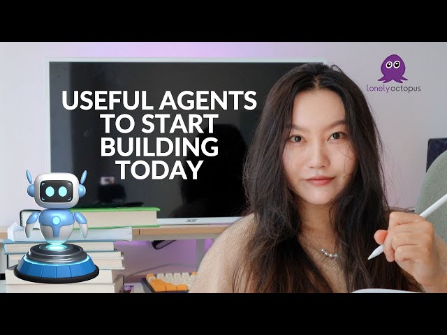 🐙 Useful Agents To Start Building Today