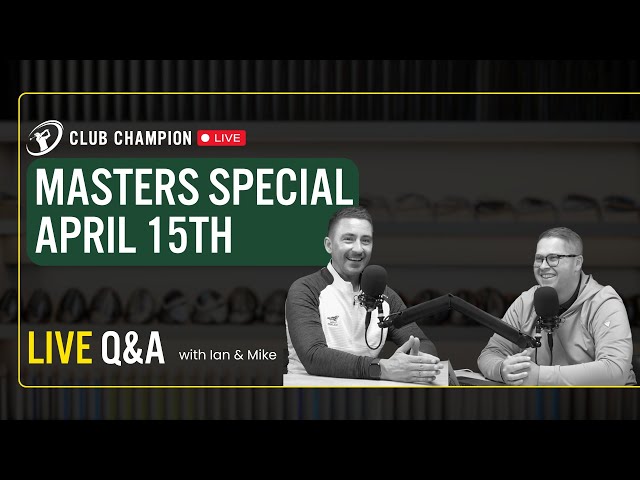 Club Champion Media Q&A Live // Monday, April 15th