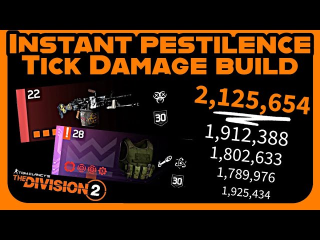 The Division 2 : Instant Pestilence Tick Build