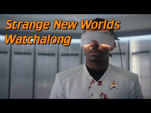 Star Trek Strange New Worlds Watch-Along: Spooky Ghosts, Spooky Folks (3x05-06)