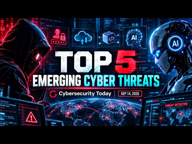 Cybersecurity Today     2026  09  14