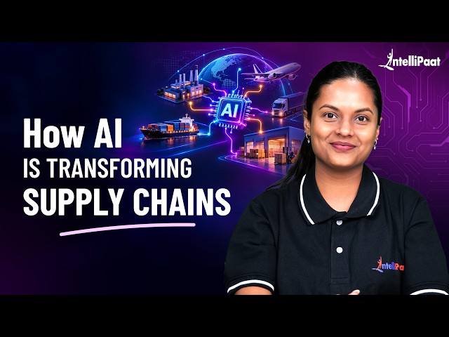 How Generative AI Is Transforming Supply Chains | Intellipaat