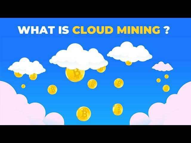 What is Cloud Mining & How it Works (Animated)
