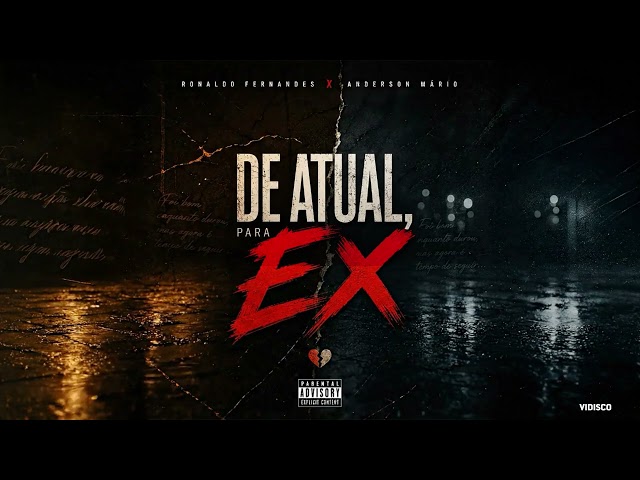 Ronaldo Fernandes X Anderson Mário - De Atual Para Ex