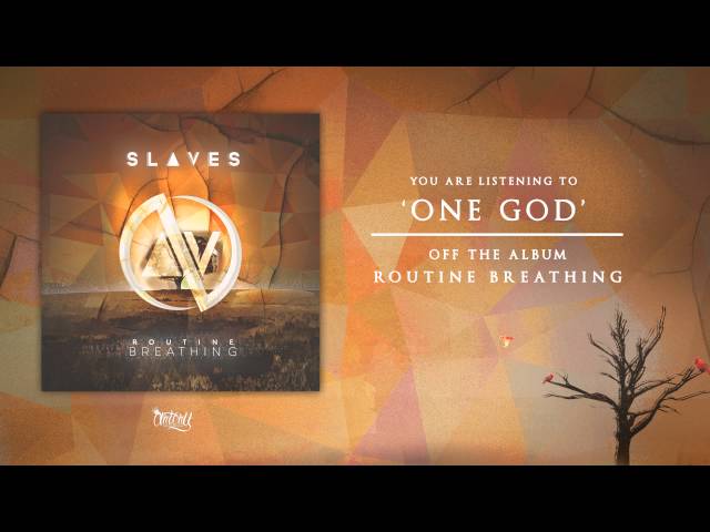 Slaves - "One God"