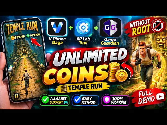 How to Get Unlimited Coins in Temple Run Without Root | V Phone Gaga + XP Lab Tool + Game Guardian