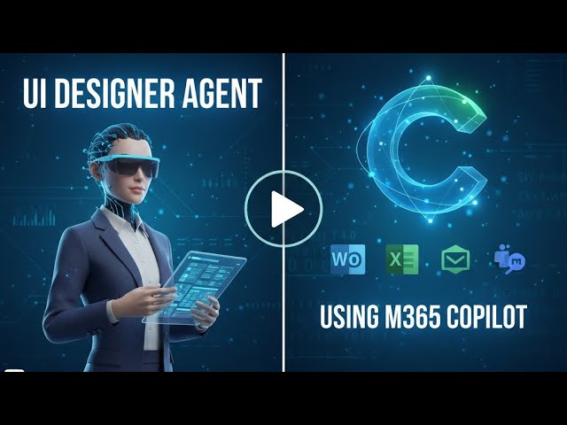 🚀UI Designer Agent on M365 Copilot 🤖 - Overview | Short description about Agent Features and Uses💡