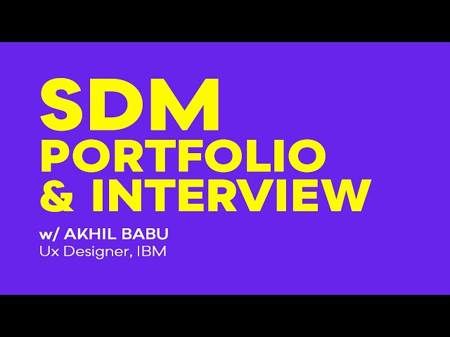NID Portfolio and Interview for Strategic Design Management | Akhil Babu UX Designer, IBM