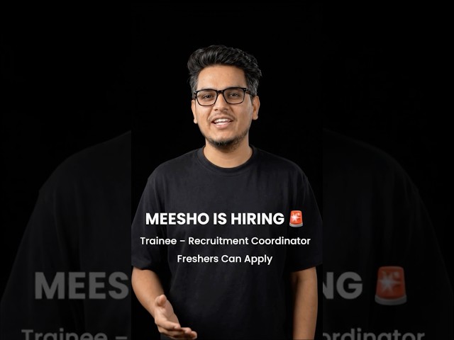 Meesho Hiring Freshers 2026 🚨 | Recruitment Coordinator Trainee | Meesho Jobs