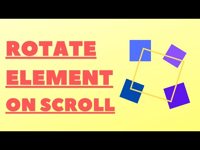 Rotate Element on Scroll | Scroll Magic Tutorial